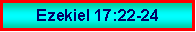 Text Box: Ezekiel 17:22-24