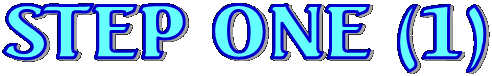 STEP ONE (1)
